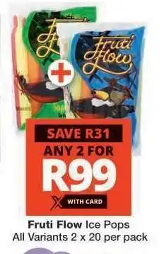 Checkers Fruti Flow Ice Pops offer
