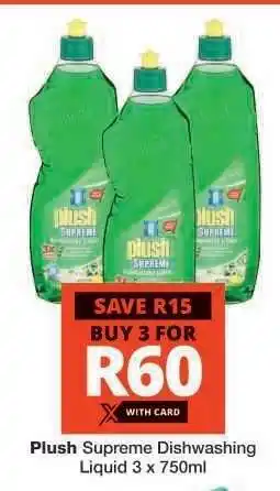 Checkers Plush Supreme Dishwashing Liquid offer