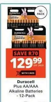 Checkers Duracell Plus AA/AAA Alkaline Batteries offer