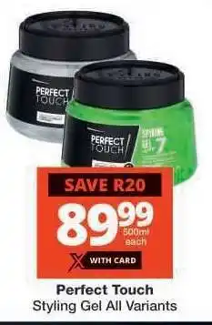 Checkers Perfect Touch Styling Gel All Variants offer