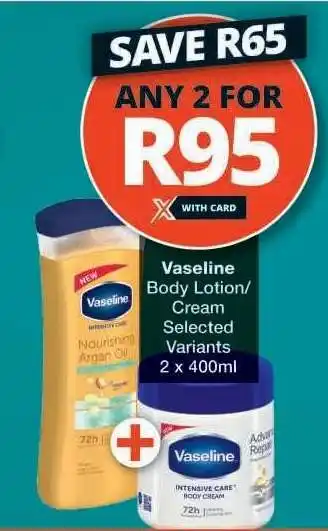 Checkers Vaseline Body Lotion/Cream offer