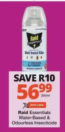 Checkers Raid Essentials Water-Based & Odourless Insecticide offer