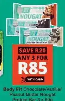 Checkers Body Fit Chocolate/Vanilla/Peanut Butter Nougat Protein Bar 3 x 50g offer