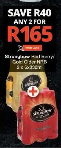 Checkers Strongbow Red Berry/Gold Cider NRB offer