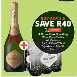 Checkers J.C. Le Roux Sparkling Wine offer