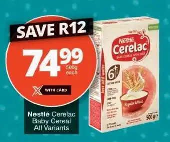 Checkers Nestlé Cerelac Baby Cereal offer