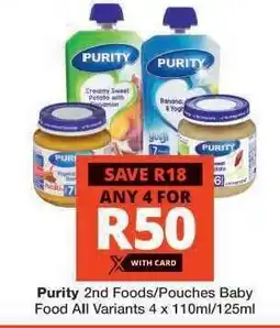 Checkers Purity 2nd Foods/Pouches Baby Food offer