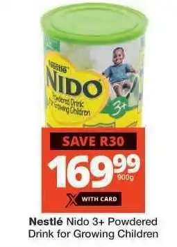 Checkers Nestlé Nido 3+ Powdered Drink for Growing Children offer