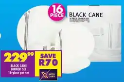 Shoprite Black cane dinner set offer