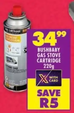 Shoprite Bushbaby gas stove cartridge offer