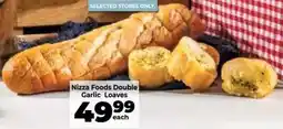 Food Lover's Market Nizza Foods Double Garlic Loaves offer