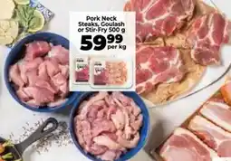 Food Lover's Market Pork Neck Steaks, Goulash or Stir-Fry offer