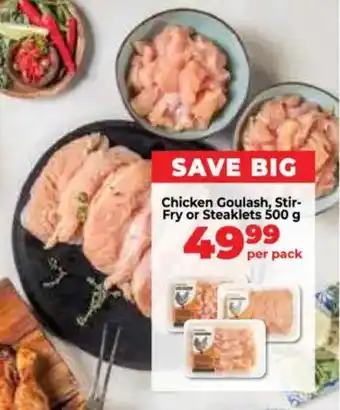 Food Lover's Market Chicken Goulash, Stir-Fry or Steaklets offer