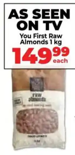 Food Lover's Market You First Raw Almonds offer