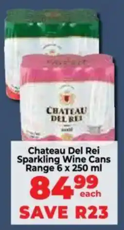 Food Lover's Market Chateau Del Rei Sparkling Wine Cans Range offer