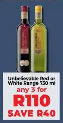 Food Lover's Market Unbelievable Red or White Range offer