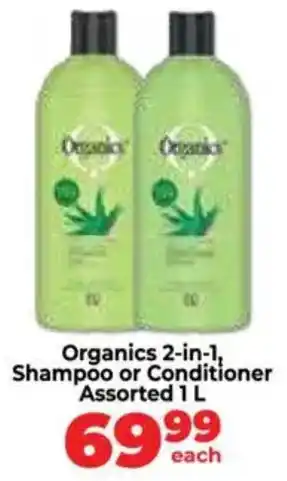 Food Lover's Market Organics 2-in-1 Shampoo or Conditioner Assorted offer