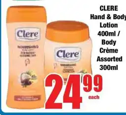 Boxer CLERE Hand & Body Lotion 400ml / Body Creme Assorted 300ml offer