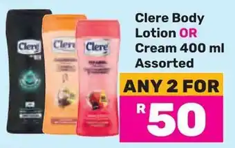 Game Clere Body Lotion OR Cream Assorted offer