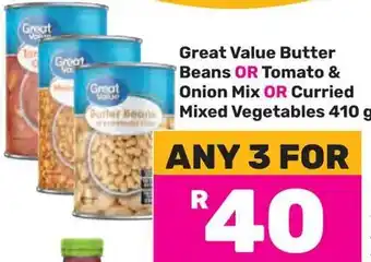 Game Great Value Butter Beans OR Tomato & Onion Mix OR Curried Mixed Vegetables offer