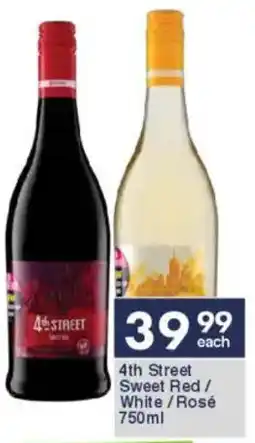 President Hyper 4th Street Sweet Red/ White/ Rosé offer