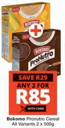 Checkers Hyper Bokomo Pronutro Cereal All Variants offer
