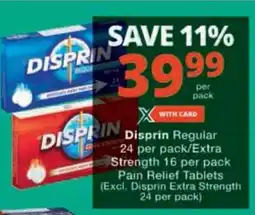 Checkers Hyper Disprin Regular/ Extra Strength Pain Relief Tablets offer