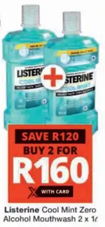 Checkers Hyper Listerine Cool Mint Zero Alcohol Mouthwash offer
