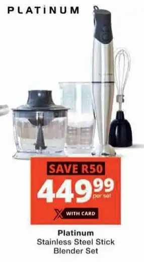 Checkers Hyper Platinum Stainless Steel Stick Blender Set offer