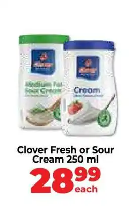 Food Lover's Market Clover Fresh or Sour Cream 250 ml offer