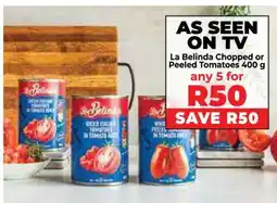 Food Lover's Market La Belinda Chopped or Peeled Tomatoes 400 g offer