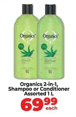 Food Lover's Market Organics 2-in-1, Shampoo or Conditioner Assorted 1 L offer