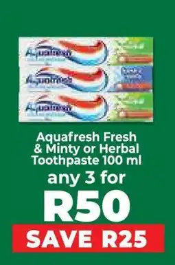 Food Lover's Market Aquafresh Fresh & Minty or Herbal Toothpaste 100 ml offer