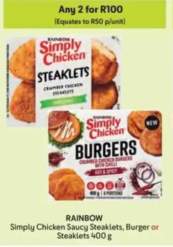 Makro RAINBOW Simply Chicken Saucy Steaklets, Burger or Steaklets offer