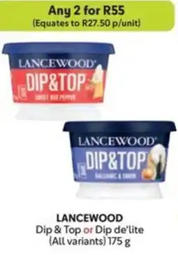 Makro LANCEWOOD Dip & Top or Dip de'lite offer