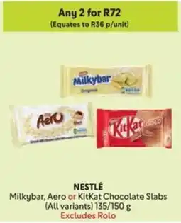 Makro NESTLÉ Milkybar, Aero or KitKat Chocolate Slabs offer