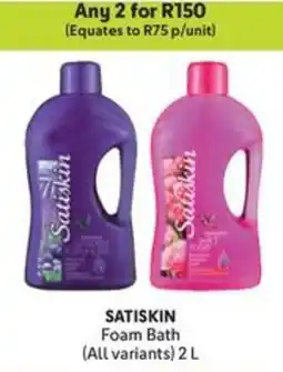 Makro SATISKIN Foam Bath offer