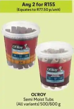 Makro OL'ROY Semi Moist Tubs offer