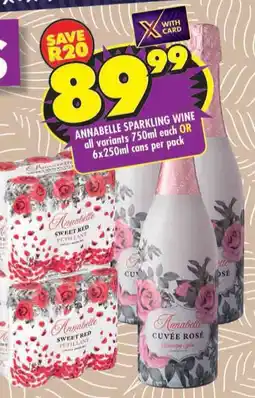 Shoprite Annabelle sparkling wine all variants or cans offer