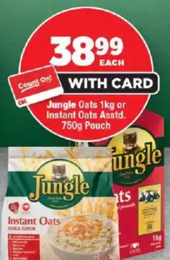 OK Foods Jungle Oats or Instant Oats Asstd. Pouch offer