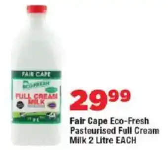 OK Foods Fair Cape Eco-Fresh Pasteurised Full Cream Milk offer
