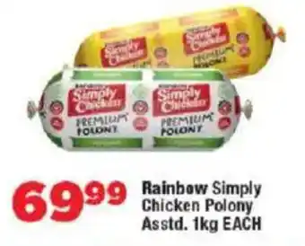 OK Foods Rainbow Simply Chicken Polony Asstd. offer