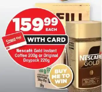 OK Foods Nescafe Gold Instant Coffee or Original Doypack offer
