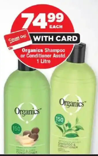 OK Foods Organics Shampoo or Conditioner Asstd. offer