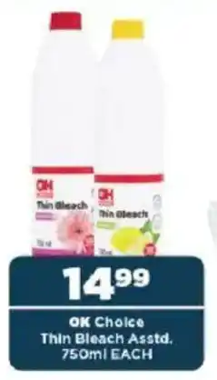 OK Foods OK Choice Thin Bleach Asstd. offer