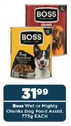 OK Foods Boss Wet or Mighty Chunks Dog Food Asstd. offer