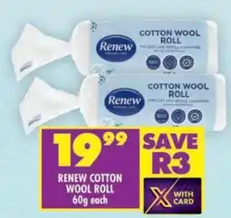 Shoprite Renew cotton wool roll offer