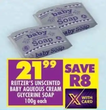 Shoprite Reitzer's unscented baby aqueous cream glycerine soap offer