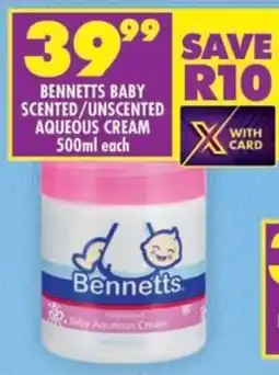 Shoprite Bennetts baby scented/ unscented aqueous cream offer