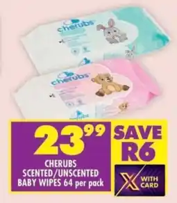Shoprite Cherubs scented/ unscented baby wipes offer